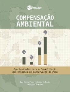Compensação Ambiental 230x300 - Compensação ambiental: oportunidades para a consolidação das Unidades de Conservação do Pará