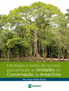 estrategias UCs 230x300 - Estratégias e fontes de recursos para proteger as Unidades de Conservação da Amazônia