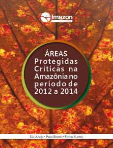 Capa Apscriticas 2015 230x300 - Áreas Protegidas críticas na Amazônia no período de 2012 a 2014
