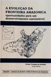 1331035 200x300 - A Evolução da Fronteira Amazônica: Oportunidades para o Desenvolvimento Sustentável