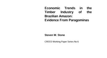 Economic Trends in the timber industry of the Brazilian Amazon: evidence fron Paragominas