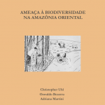 Captura de tela 2025 04 03 145742 150x150 - A Ameaça à Biodiversidade na Amazônia Oriental (n° 6)