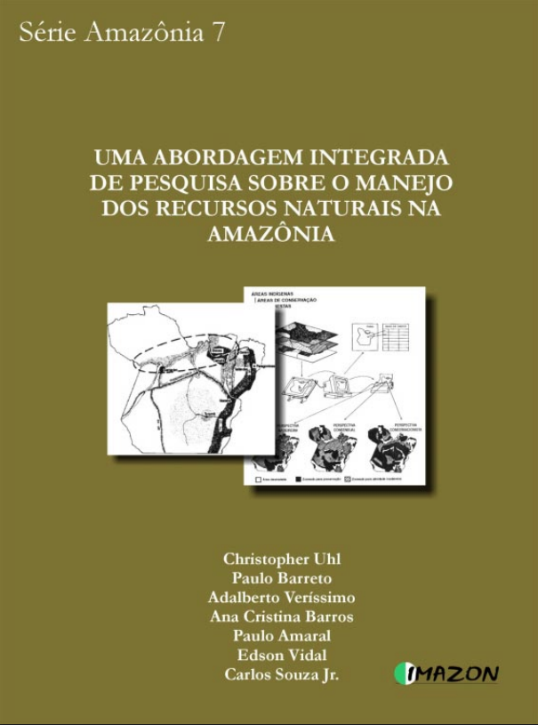 Uma abordagem Integrada de Pesquisa Sobre o Manejo dos Recursos Naturais na Amazônia (n° 7)