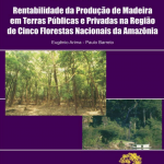 Captura de tela 2025 04 29 102734 150x150 - Rentabilidade da Produção de Madeira em Terras Públicas e Privadas na Região de Cinco Flonas na Amazônia