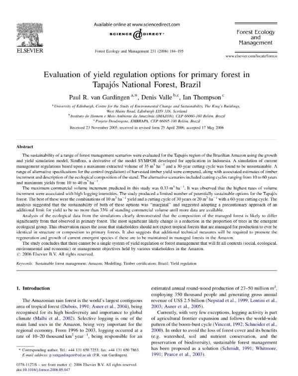 Evaluation of yield regulation options for primary forest in Tapajós National Forest, Brazil.