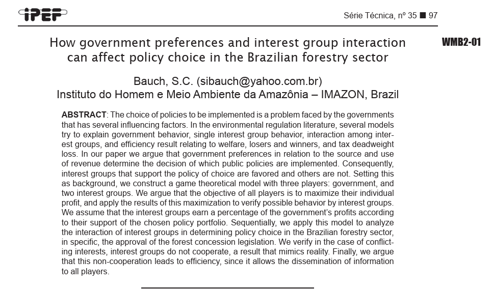 How government preferences and interest group interaction can affect policy choice in the Brazilian forestry sector