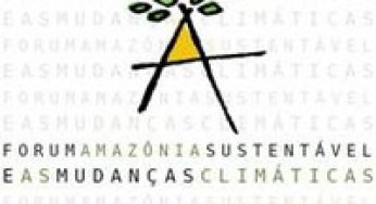 Fórum Amazônia Sustentável e as Mudanças Climáticas