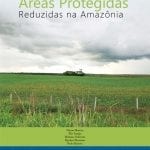 areas reduzidas 150x150 - Desmatamento em Áreas Protegidas Reduzidas na Amazônia