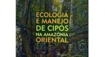 Ecologia e Manejo de Cipós na Amazônia Oriental