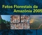 fatos florestais da amazonia 2005 150x124 - Fatos Florestais da Amazônia 2005