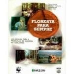 floresta para sempre um manual 150x150 - Floresta para Sempre: um manual para a produção de madeira na Amazônia