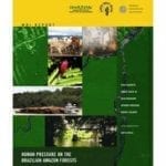human pressure on the brazilian 150x150 - Human Pressure on the Brazilian Amazon Forests
