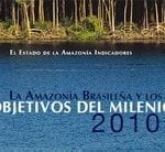 la amazonia brasileira e los objetivos del milenio 150x138 - La Amazonía Brasileña e los Objetivos del Milenio 2010