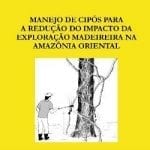 manejo de cipos g 150x150 - Manejo de Cipós para a Redução do Desperdício de Madeira na Amazônia Oriental (n°13)