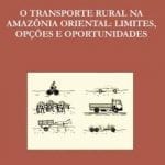 o transporte rural g 150x150 - O Transporte Rural na Amazônia Oriental: limites, opções e oportunidades (n° 12)