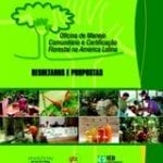 oficina de manejo comunitario e certificacao florestal 150x150 - Oficina de Manejo Comunitário e Certificação Florestal na América Latina: Resultados e Propostas