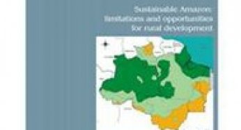 Sustainable Amazon: Limitations and Opportunities for Rural Development