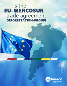 Mercosul UE capa 1 235x300 - Is the EU-MERCOSUR trade agreement deforestation-proof?