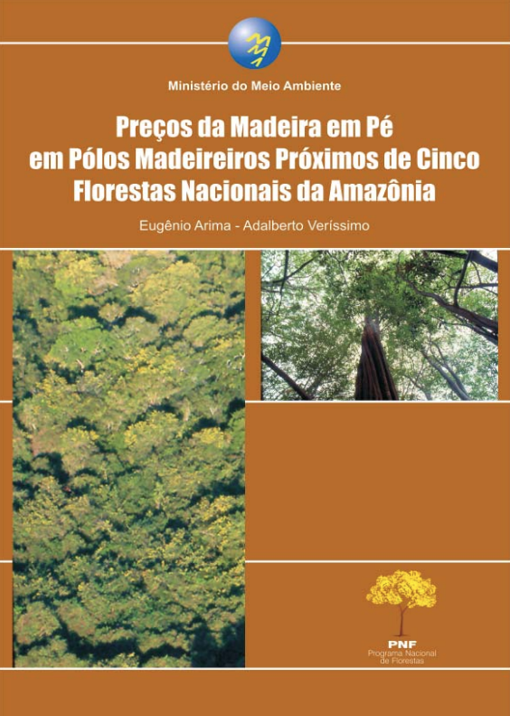 Preços da madeira em pé em pólos madereiros próximos de cinco florestas nacionais da Amazônia