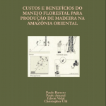 Captura de tela 2025 04 30 100447 150x150 - Custos e Benefícios do Manejo Florestal para Produção de Madeira na Amazônia Oriental (n°10)